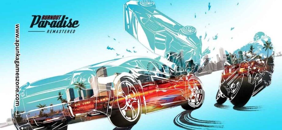Burnout Paradise PC Download – Full Version Highly Compressed | ApunKaGames