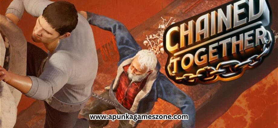 Chained Together PC Game Free Download – Full Version Highly Compressed | ApunKaGames