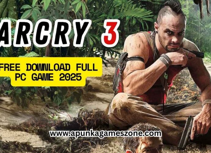 Far Cry 3 Free Download FULL PC Games 2025 – ApunKaGames