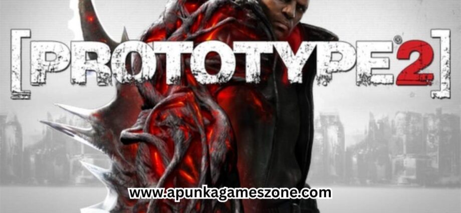 Prototype 2 PC Download – Full Version Highly Compressed (No License Key) | ApunKaGames