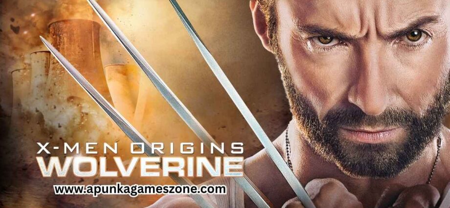 X-Men Origins Wolverine Game Free Download for PC Highly Compressed | ApunKaGames