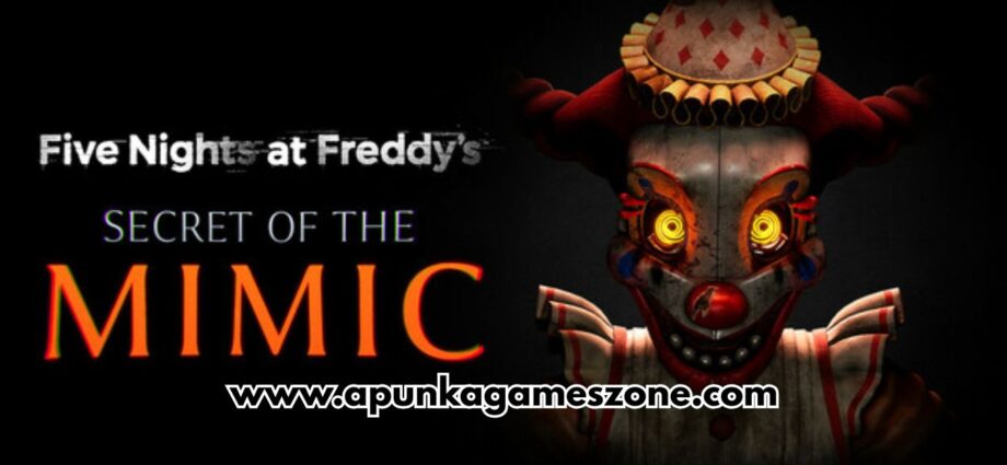 Five Nights at Freddy Secret of the Mimic PC Download Full Version - ApunkaGames