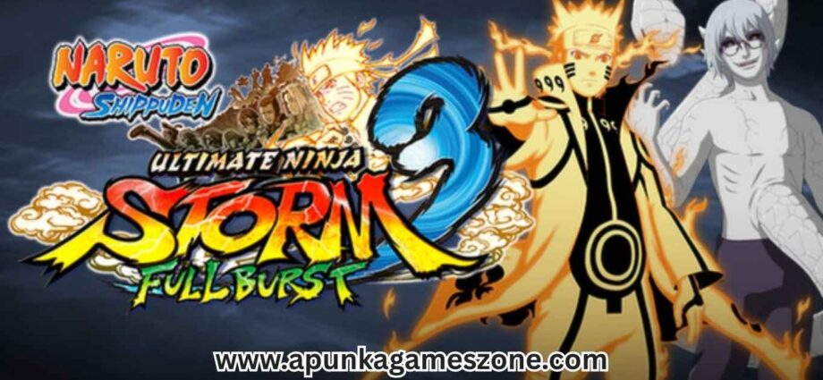 Naruto Shippuden Ultimate Ninja Storm 3 PC Download – Highly Compressed Full Version | ApunKaGames