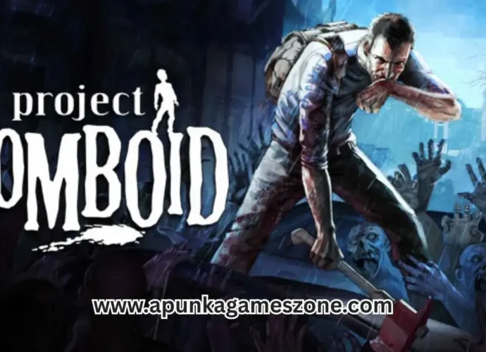Project  Zomboid Free PC Download Highly Compressed (Offline & Multiplayer Server) | ApunKaGames