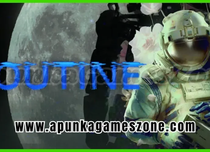 Routine Free Download PC Game Full Version Highly Compressed 2025 ApunkaGamesZone